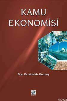 Kamu Ekonomisi - Mustafa Durmuş | Yeni ve İkinci El Ucuz Kitabın Adres