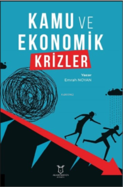 Kamu ve Ekonomik Krizler - Emrah Noyan | Yeni ve İkinci El Ucuz Kitabı