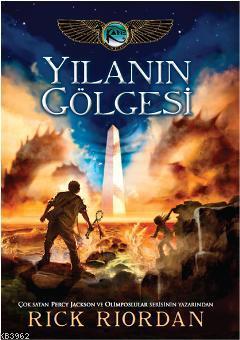 Kane Günceleri 3 - Yılanın Gölgesi - Rick Riordan | Yeni ve İkinci El 