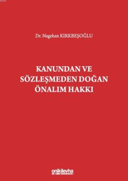Kanundan ve Sözleşmeden Doğan Önalım Hakkı - Nagehan Kırkbeşoğlu | Yen