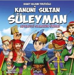Kanuni Sultan Süleyman - Adaletli Olmanın Önemi - Ahmet Haldun Terzioğ
