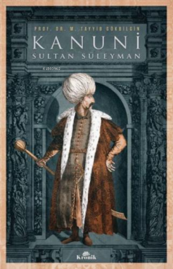 Kanuni Sultan Süleyman - M. Tayyib Gökbilgin | Yeni ve İkinci El Ucuz 