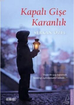 Kapalı Gişe Karanlık - Serkan Özel- | Yeni ve İkinci El Ucuz Kitabın A
