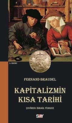 Kapitalizmin Kısa Tarihi - Fernand Braudel | Yeni ve İkinci El Ucuz Ki