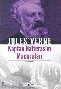 Kaptan Hatteras'ın Maceraları 1. Cilt - Jules Verne | Yeni ve İkinci E