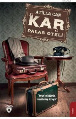 Kar - Palas Oteli - Atilla Can | Yeni ve İkinci El Ucuz Kitabın Adresi