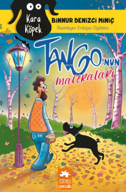Kara Köpek Tango'nun Maceraları - Binnur Denizci Miniç | Yeni ve İkinc
