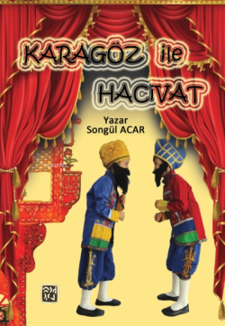 Karagöz ile Hacivat - Songül Acar | Yeni ve İkinci El Ucuz Kitabın Adr