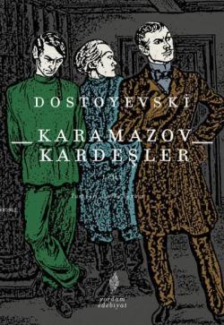 Karamazov Kardeşler Cilt 1 - Fyodor Mihayloviç Dostoyevski | Yeni ve İ
