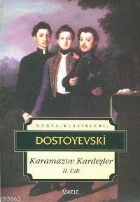 Karamazov Kardeşler II - Fyodor Mihayloviç Dostoyevski | Yeni ve İkinc
