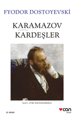Karamazov Kardeşler - Fyodor Mihayloviç Dostoyevski | Yeni ve İkinci E