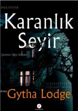 Karanlık Seyir - Gytha Lodge | Yeni ve İkinci El Ucuz Kitabın Adresi