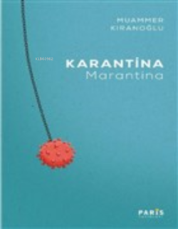 Karantina Marantina - Muammer Kıranoğlu | Yeni ve İkinci El Ucuz Kitab