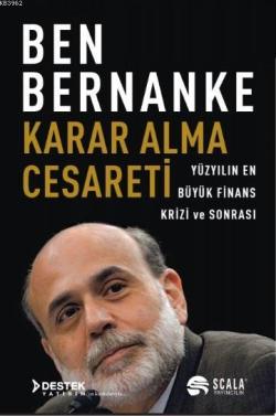 Karar Alma Cesareti - Ben Bernanke | Yeni ve İkinci El Ucuz Kitabın Ad