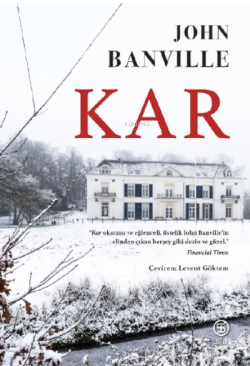 Kar - John Banville | Yeni ve İkinci El Ucuz Kitabın Adresi