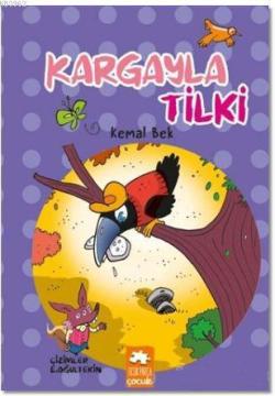 Kargayla Tilki - Kemal Bek | Yeni ve İkinci El Ucuz Kitabın Adresi