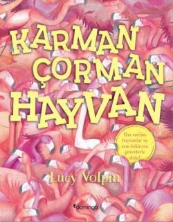 Karman Çorman Hayvan - Lucy Volpin | Yeni ve İkinci El Ucuz Kitabın Ad