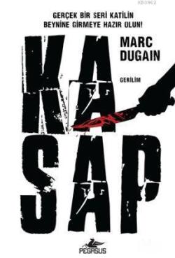 Kasap - Marc Dugain | Yeni ve İkinci El Ucuz Kitabın Adresi