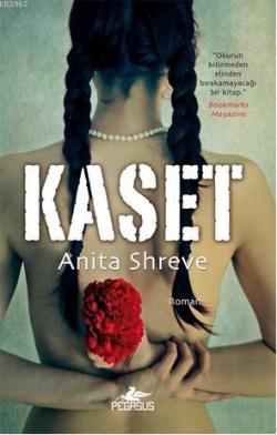Kaset - Anita Shreve | Yeni ve İkinci El Ucuz Kitabın Adresi
