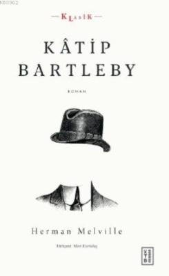Kâtip Bartleby - Herman Melville | Yeni ve İkinci El Ucuz Kitabın Adre