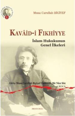 Kavaid-i Fıkhiyye - Musa Carullah Bigiyef | Yeni ve İkinci El Ucuz Kit