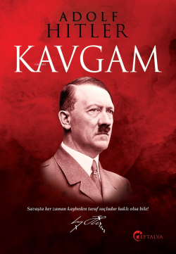 Kavgam - Adolf Hitler | Yeni ve İkinci El Ucuz Kitabın Adresi