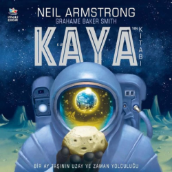 Kaya'nın Kitabı - Neil Armstrong | Yeni ve İkinci El Ucuz Kitabın Adre