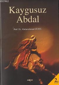 Kaygusuz Abdal 2 Alaaddin Gaybi - Abdurrahman Güzel | Yeni ve İkinci E