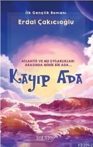 Kayıp Ada - Erdal Çakıcıoğlu | Yeni ve İkinci El Ucuz Kitabın Adresi