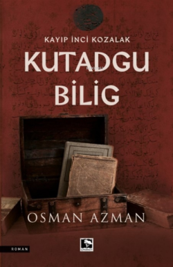 Kayıp İnci Kozalak Kutadgu Bİlig - Osman Azman | Yeni ve İkinci El Ucu