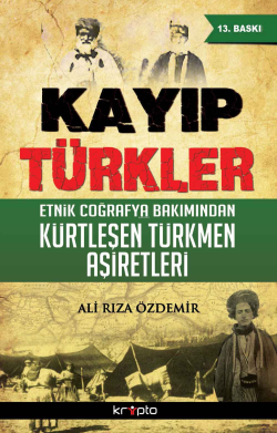 Kayıp Türkler - Ali Rıza Özdemir | Yeni ve İkinci El Ucuz Kitabın Adre