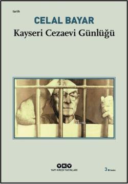 Kayseri Cezaevi Günlüğü - Celal Bayar | Yeni ve İkinci El Ucuz Kitabın