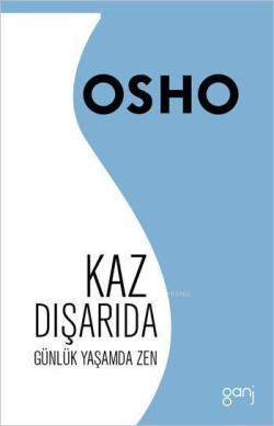 Kaz Dışarıda - Osho (Bhagman Shree Rajneesh) | Yeni ve İkinci El Ucuz 