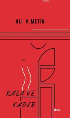 Kaza ve Kader - Ali K. Metin | Yeni ve İkinci El Ucuz Kitabın Adresi