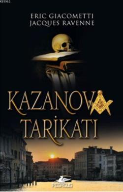 Kazanova Tarikatı - Eric Giacometti | Yeni ve İkinci El Ucuz Kitabın A