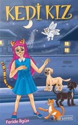 Kedi Kız - Feride İlgün | Yeni ve İkinci El Ucuz Kitabın Adresi