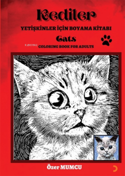 Kediler – Yetişkinler için Boyama Kitabı - Özer Mumcu | Yeni ve İkinci