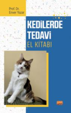 Kedilerde Tedavi El Kitabı - Enver Yazar | Yeni ve İkinci El Ucuz Kita