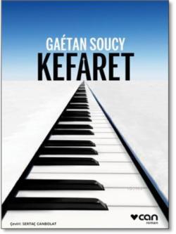 Kefaret - Gaetan Soucy | Yeni ve İkinci El Ucuz Kitabın Adresi