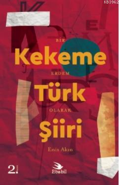 Kekeme Türk Şiiri - Enis Akın | Yeni ve İkinci El Ucuz Kitabın Adresi