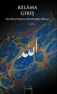 Kelama Giriş - Ulvi Murat Kılavuz | Yeni ve İkinci El Ucuz Kitabın Adr