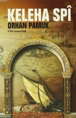 Keleha Spî - Orhan Pamuk | Yeni ve İkinci El Ucuz Kitabın Adresi