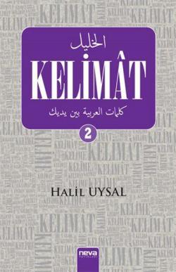 Kelimât 2 - Halil Uysal | Yeni ve İkinci El Ucuz Kitabın Adresi