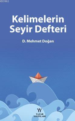 Kelimelerin Seyir Defteri - D. Mehmet Doğan | Yeni ve İkinci El Ucuz K