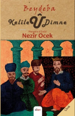 Kelle u Dimne - Beydaba | Yeni ve İkinci El Ucuz Kitabın Adresi