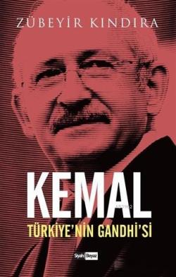 Kemal : Türkiye'nin Gandhi'si - | Yeni ve İkinci El Ucuz Kitabın Adres