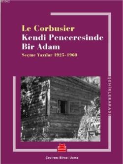 Kendi Penceresinde Bir Adam - Le Corbusier | Yeni ve İkinci El Ucuz Ki