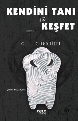 Kendini Tanı ve Keşfet - G. I. Gurdjieff | Yeni ve İkinci El Ucuz Kita