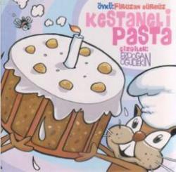 Kestaneli Pasta - Firuzan Gürbüz | Yeni ve İkinci El Ucuz Kitabın Adre