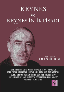 Keynes Ve Keynes'in İktisadi - Ömer Faruk Çolak | Yeni ve İkinci El Uc